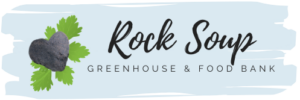 Rock Soup Greenhouse & Foodbank