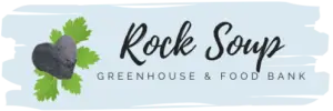 Rock Soup Greenhouse & Foodbank